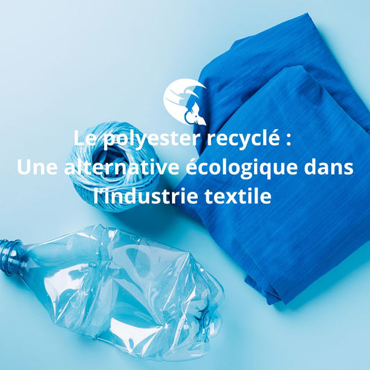 Polyester Recyclé : Une Révolution Écologique dans la Mode - Découvrez ses Avantages
