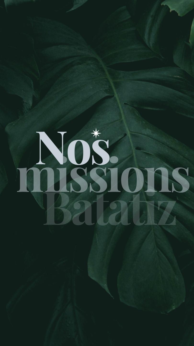 Les Missions de Batatiz : Une Histoire d'Engagement et d'Innovation